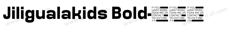 Jiligualakids Bold字体转换
